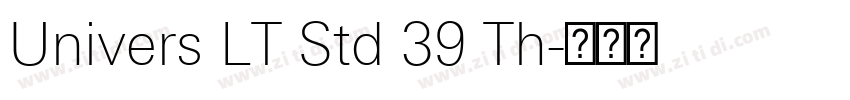 Univers LT Std 39 Th字体转换 Univers LT Std 39 Th字体转换